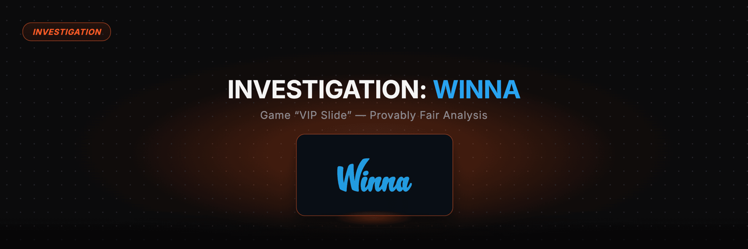 Investigation: Winna VIP Slide